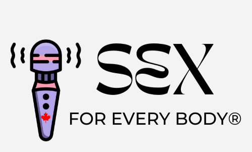 Sex For Every Body®